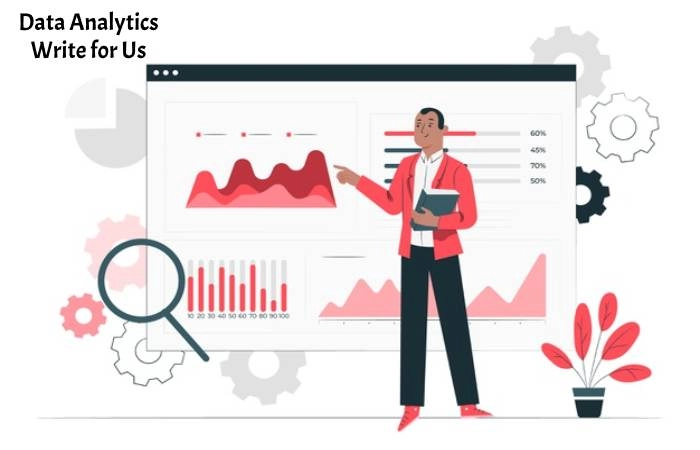 ″Analytics Write For Us, Guest Post, Contribute and Submit Post″