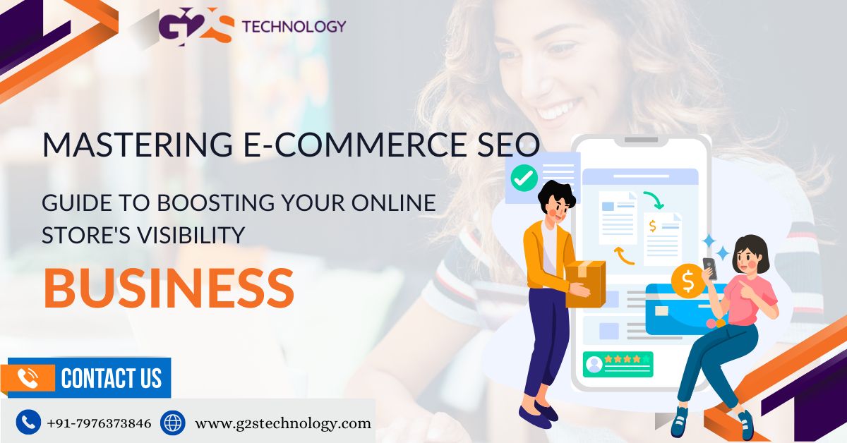 eCommerce SEO: A Comprehensive Guide to Boosting Your Online Store’s Visibility