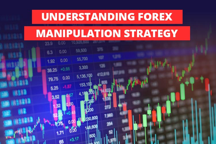 Forex Broker Manipulation: Understanding the Risks and How to Protect Yourself